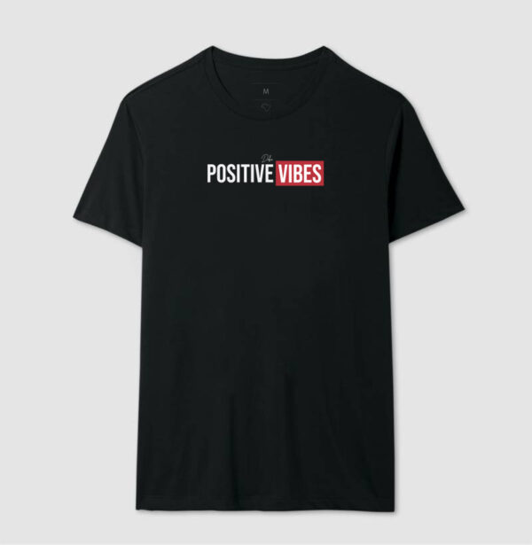 Camiseta Positive Vibes